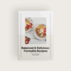 Balanced & Delicious Formulite Recipes